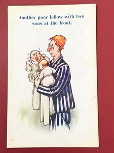 EARLY WW1 ERA COMIC HUMOUR PC - ANOTHER POOR FELLOW WITH TWO SONS AT THE FRONT - Picture 1 of 1