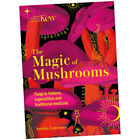 Kew - The Magic of Mushrooms - Sandra Lawrence (Hardback) - Fungi in folklo...Z2