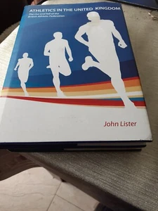 LISTER, John. Athletics In The United Kingdom. 2011 1st Ed - Picture 1 of 2