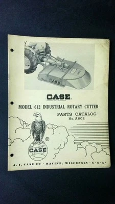 Case Model 612 Industrial Rotary Cutter Parts Catalog Manual A602 - Image 1 of 2
