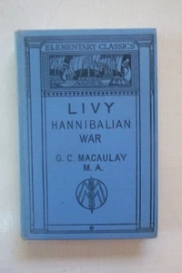 Livy: The Hannibalian War by G C Macaulay (Hardcover, 1961) - Picture 1 of 4