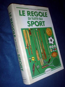 Le regole di tutti gli sport / Diagram Group - Picture 1 of 1