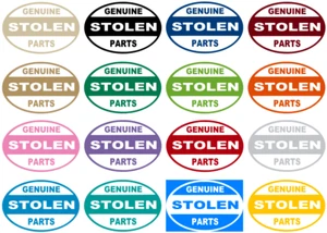 GENUINE STOLEN PARTS ~ DECAL / STICKER ~ 3 SIZES AVAILABLE - Picture 1 of 21