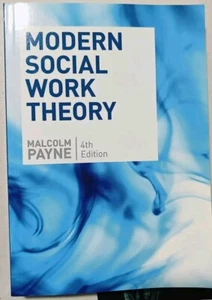 Modern Social Work Theory, Fourth Edition - Paperback By Payne, Malcolm - GOOD - Bild 1 von 2