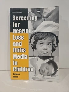 Screening auf Hörverlust und Otitis media bei Kindern von Jackson Roush (2001, - Bild 1 von 5
