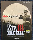 Meta Poglavnik Trilogy - Croatia Historical Fiction - Croatian Language