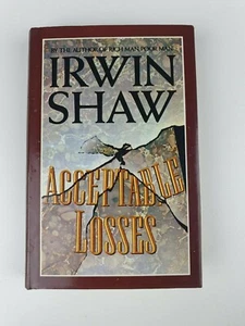 Acceptable Losses, Irwin Shaw, Hardcover Book, 1982 - Picture 1 of 6