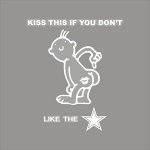 Calcomanía de vinilo Kiss this if You Do Not Like the Cowboys NFL para ventana - Imagen 1 de 5