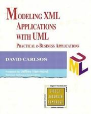 Modeling XML Applications with UML: Practical e-Business Applications by Carlso