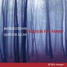 Quatuor Alcan   Mendelssohn Requiem For Fanny Cd