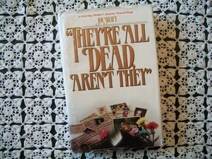 "They're All Dead Aren't They" (Joy Swift, SIGNED/Inscribed 1986 HCDJ) - Picture 1 of 12