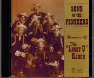SONS OF THE PIONEERS - MEMORIES OF THE " LUCKY U RANCH "- MINT IMPORT CD - Imagen 1 de 2