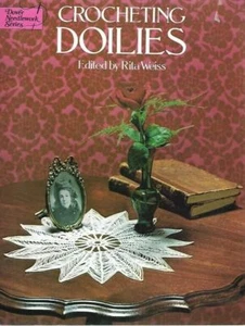 CROCHETING DOILIES EDITED BY RITA WEISS 38 BEAUTIFUL DESIGNS - Picture 1 of 2