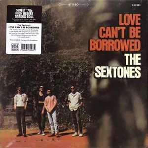 The Sextones / LOVE CAN T BE BORROWED (LP) / Record Kicks / RKX089LP / LP