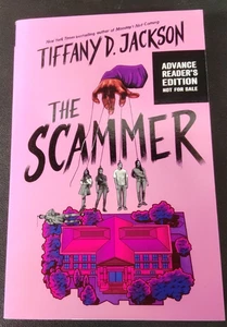 The Scammer by Tiffany D. Jackson ARC 10/7/25 Paperback - Picture 1 of 7