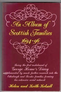 An Album of Scottish Families 1694-96 Home Borders Family History Scotland vgc - Picture 1 of 1
