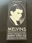Melvins Market Street Pub Gainesville Floride 2004 concert manuel original