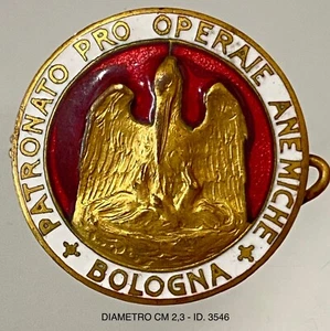 BOLOGNA PATRONATO PRO OPERAIE ANEMICHE DISTINTIVO INZI DEL 1900 PROD. JOHNSON - Picture 1 of 2