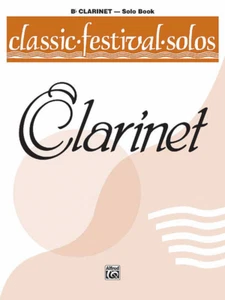 Classic Festival Solos (B-flat Clarinet), Volume 1 - Picture 1 of 1