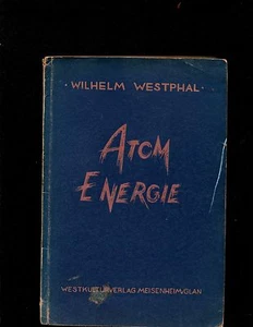 Atomenergie...... Westphal, 1948 - Picture 1 of 4