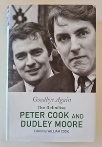 Goodbye Again The best of Peter Cook & Dudley Moore HB libro 1a edición - Imagen 1 de 10