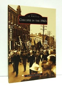 Chicopee in the 1940s (Images of America) by Stephen R. Jendrysik Fine Paperback - Picture 1 of 2