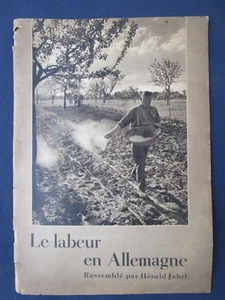 1940 German Propaganda Brochure LE LABOR EN GERMANY Collected by Jahrl H. - Picture 1 of 7