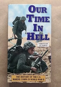 Our Time In Hell: The History Of The US Marine Corps In World War II (VHS, 1996) - Picture 1 of 6