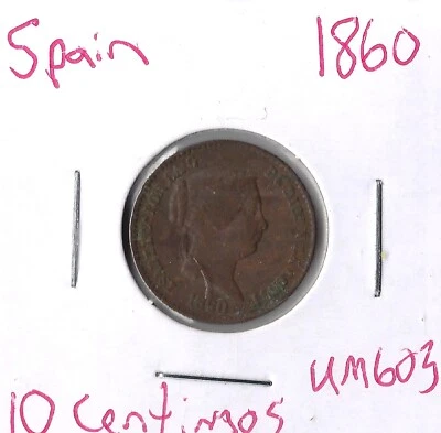 Coin Spain (Kingdom) 10 Centimos 1860 KM603 - Image 1 of 3
