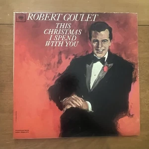 Robert Goulet This CHRISTMAS I Spend With You Holiday Music 33 RPM LP 1963 - Bild 1 von 4