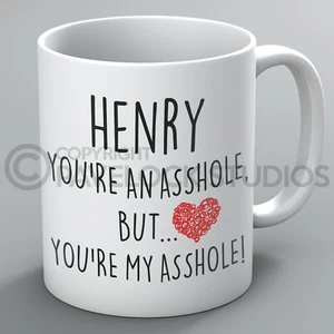 Taza You're An Asshole tazas nombre novio novia esposo esposa divertido grosero - Imagen 1 de 1