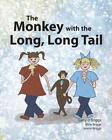 The Monkey with the Long, Long Tail by Larry D. Briggs (English) Paperback Book