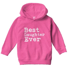 Best Daughter Ever - Birthday Gift Present Mom Dad Toddler/Youth Hoodie - Picture 1 of 12