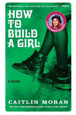 Caitlin Moran How to Build a Girl (Paperback)