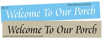 4"x24" Stencil Welcome To Our Porch Country Family Home Garden Deck DIY Signs - Image 1 of 4