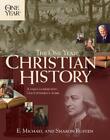 One Year Christian History, The (One Year Books) by Sharon O. Rusten (English) P