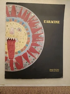 L'ARACINE : Art Brut - Musee d'art Brut Neuilly-sur-Marne 1st Edition 1988  - Imagen 1 de 10