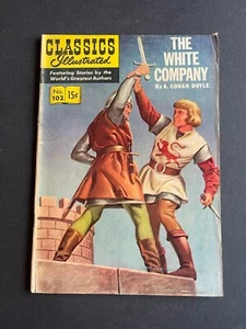 Classics IIlustrated #102 - White Company, 1st Print HRN 101 (1952) VG/F - Picture 1 of 3