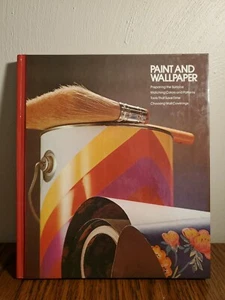 Paint and Wallpaper by Time-Life Books (HC) Home Repair and Improvement - Picture 1 of 6