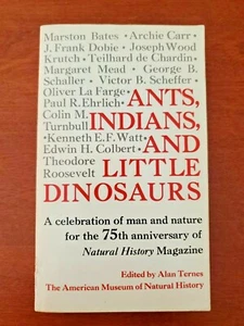 Ants, Indians & Little Dinosaurs: Natural History Magazine Celebration-Paperback - Imagen 1 de 11