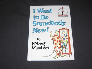 I Want to Be Somebody New! Robert Lopshire I Can Read It All by Myself HB - Foto 1 di 15