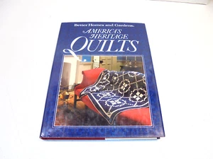 America's Heritage Quilts by Better Homes and Gardens Editors 1991 Hardcover - Picture 1 of 8