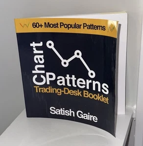 Chart Patterns : Trading-Desk Booklet By Satish Gaire Paperback Booklet Book - Bild 1 von 4