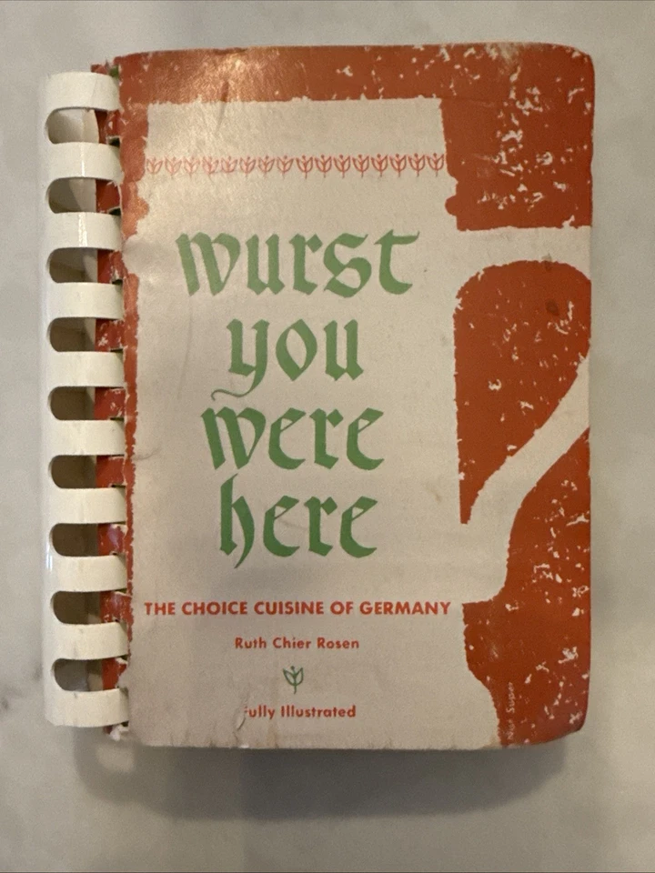 Wurst You Were Here 1958 Ruth Chier Rosen Vintage German Cookbook RARE! - Image 1 of 4