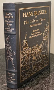 Easton Press HANS BRINKER OR THE SILVER SKATES Mary Mapes Dodge Leder gebunden - Bild 1 von 13