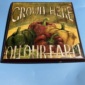 Grown Here On Our Farm Sign - Picture 1 of 5