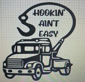 Hookin Aint Easy Tow Truck Aufkleber - Bild 1 von 1