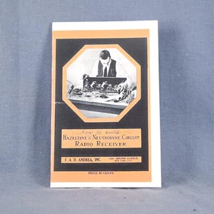 1923 How to Build Hazeltine's Neutrodyne Circuit Radio Receiver FADA 167A Book - Picture 1 of 3