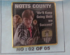 NOTTS COUNTY " HARRY POTTER " WE KEEP GOING UNTIL WE SUCCEED " VERY RARE BADGE - Picture 1 of 1