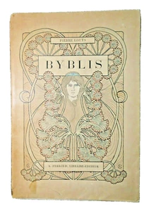 LOUÿS Pierre BYBLIS. Ill.Farben von H. Caruchet, Präf. G.de Nachbar, Jugendstil - Bild 1 von 12